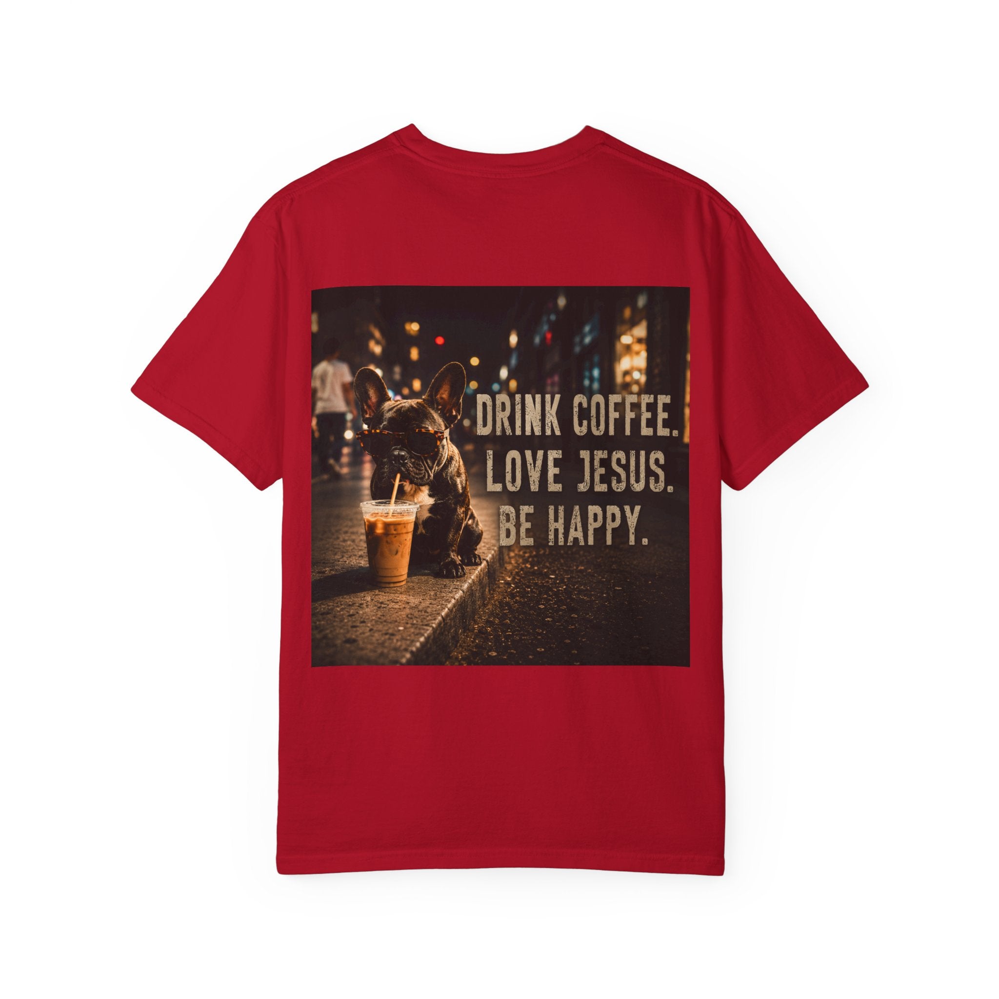 Drink Coffee. Love Jesus. Be Happy.